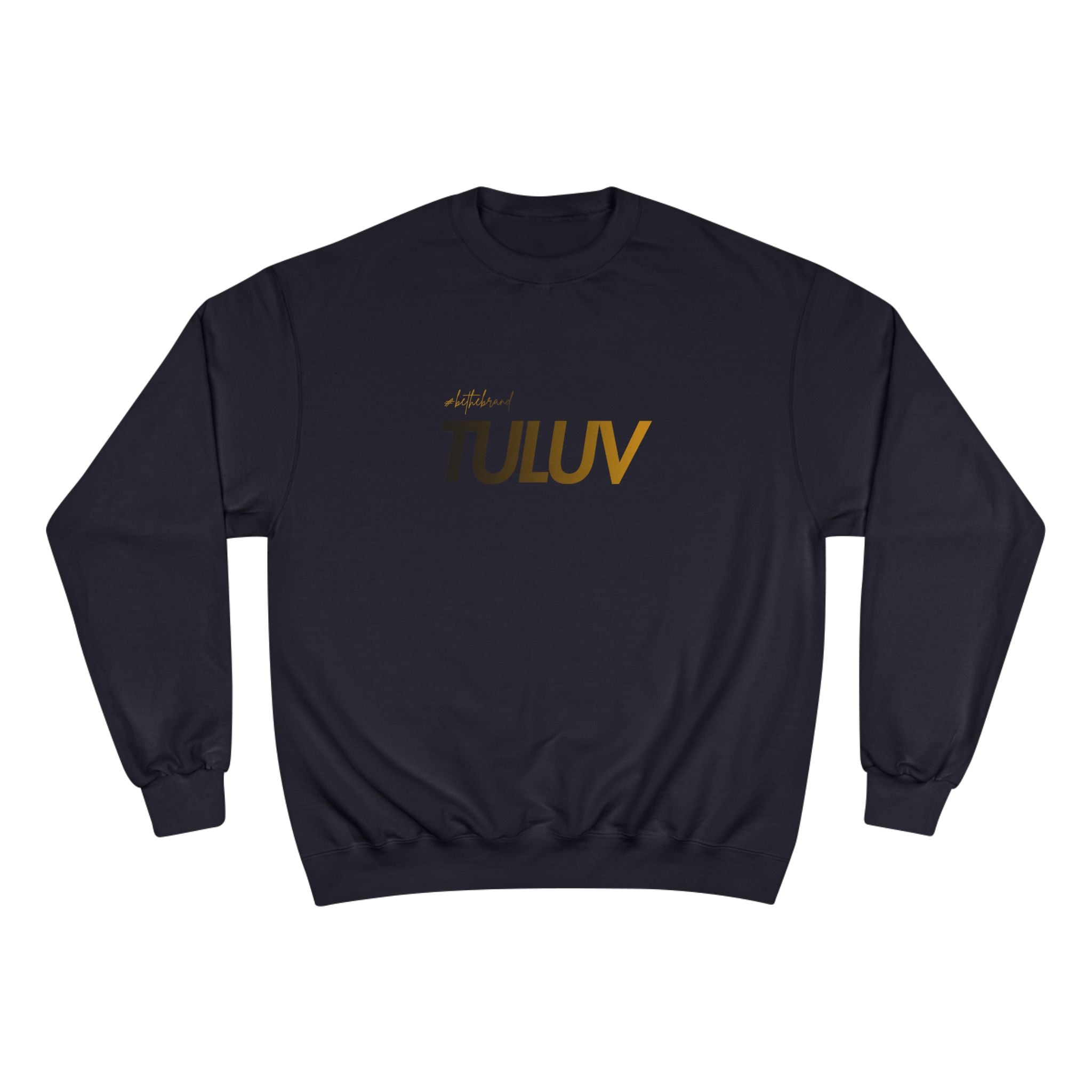 TULUV Champion Sweatshirt — Minimal Logo Crewneck - TULUV