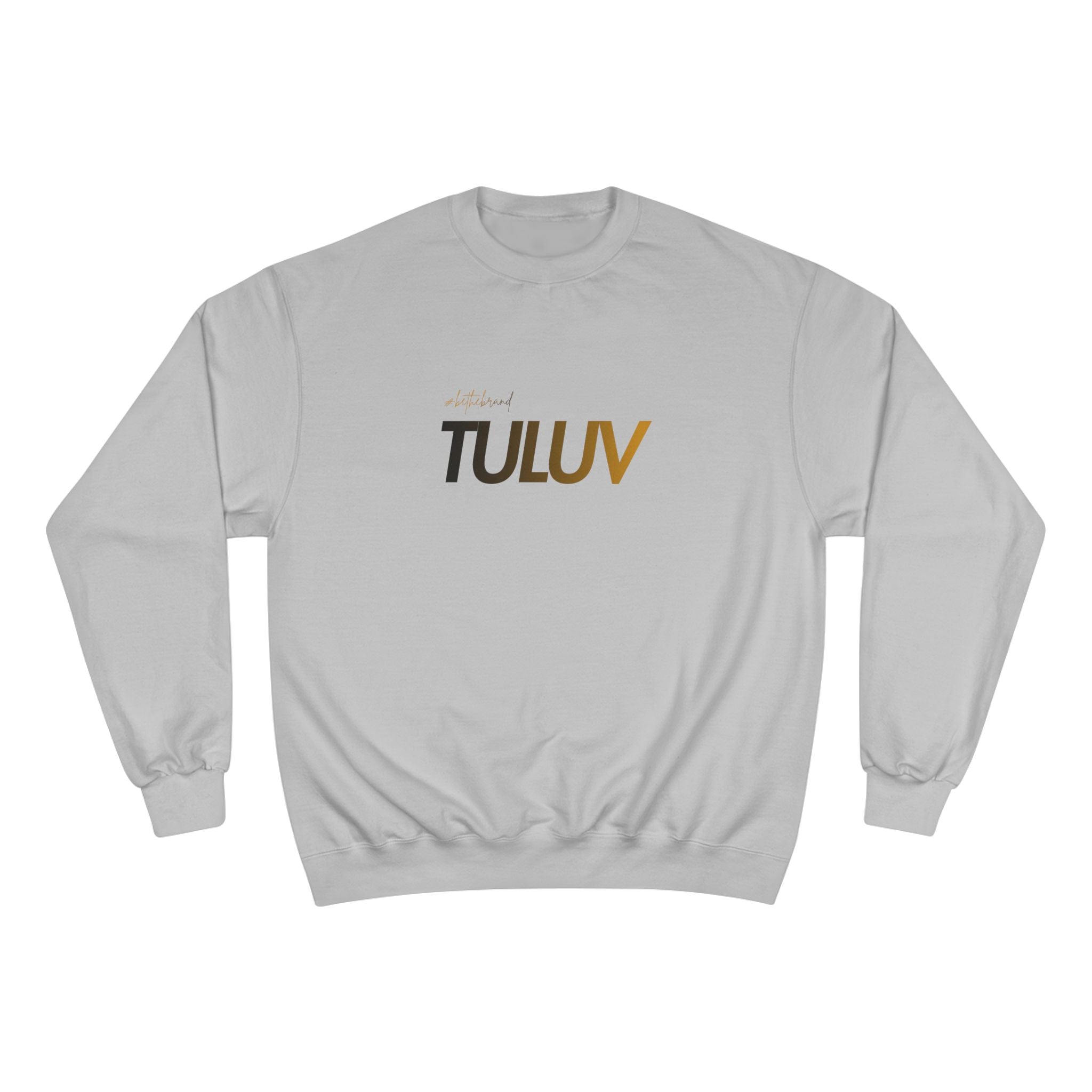 TULUV Champion Sweatshirt — Minimal Logo Crewneck - TULUV